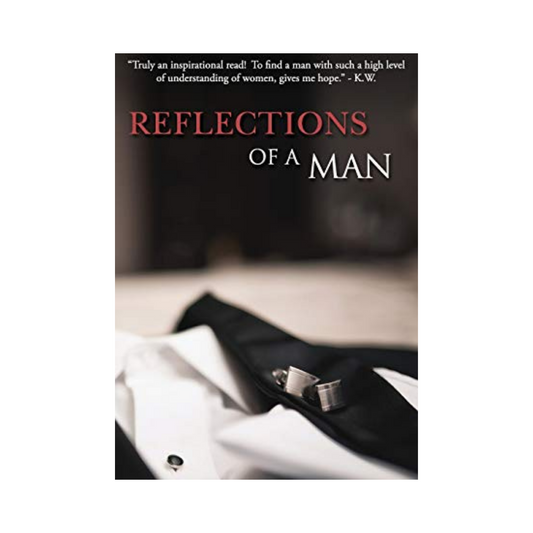 Reflections of a Man