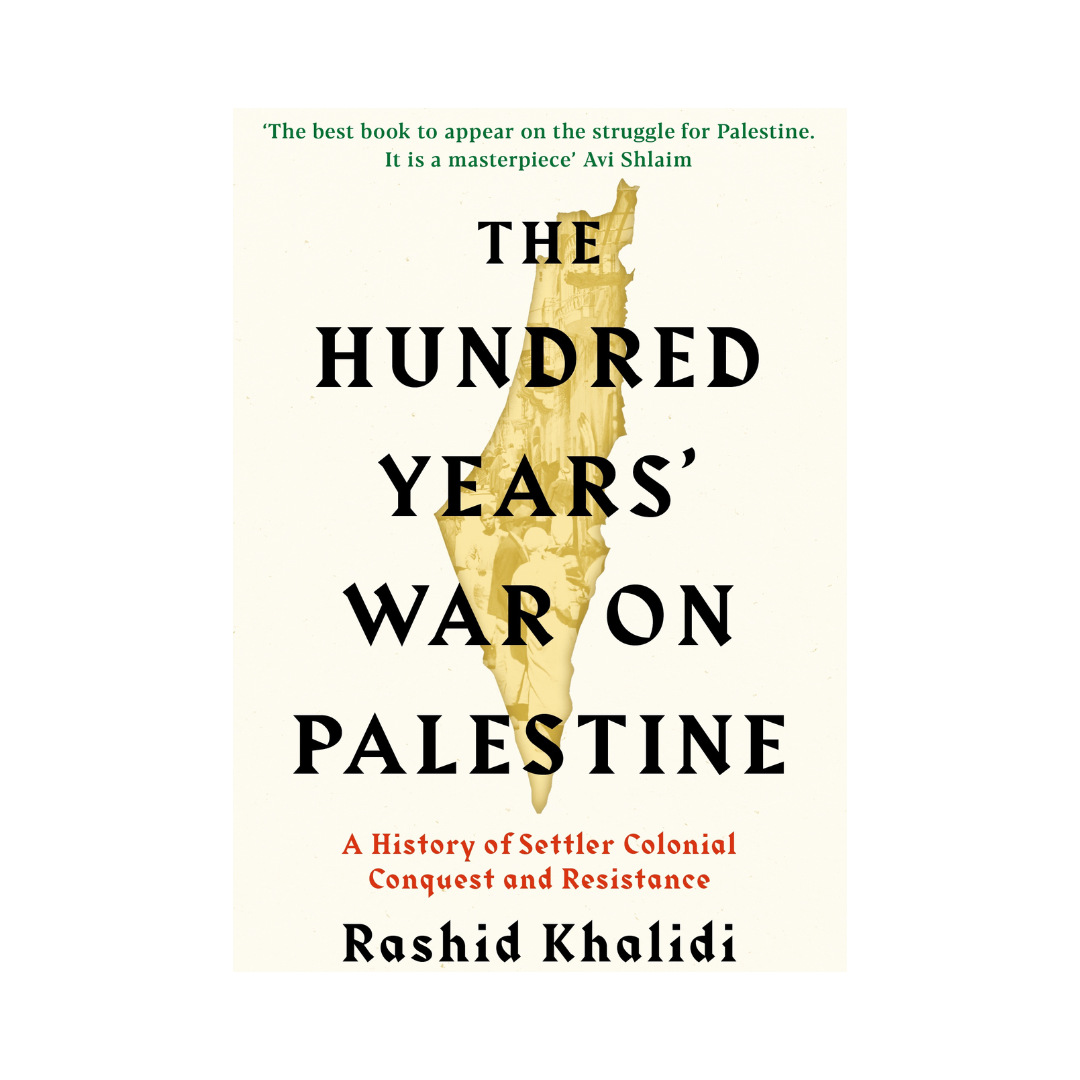 The Hundred Years' War on Palestine