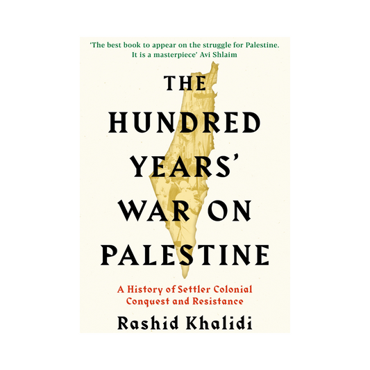 The Hundred Years' War on Palestine