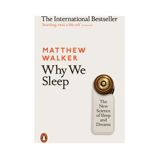 Why We Sleep