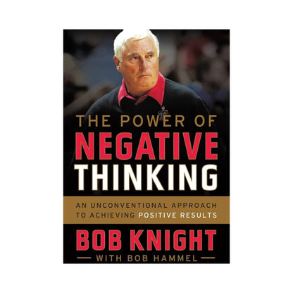 The Power of Negative Thinking