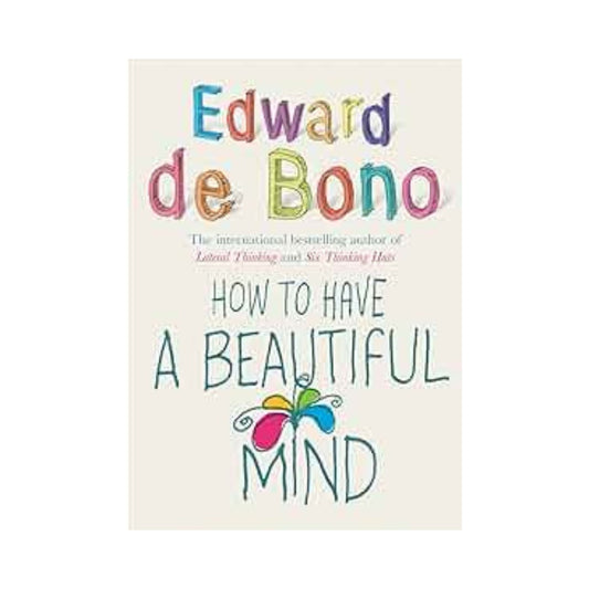 How to Have a Beautiful Mind