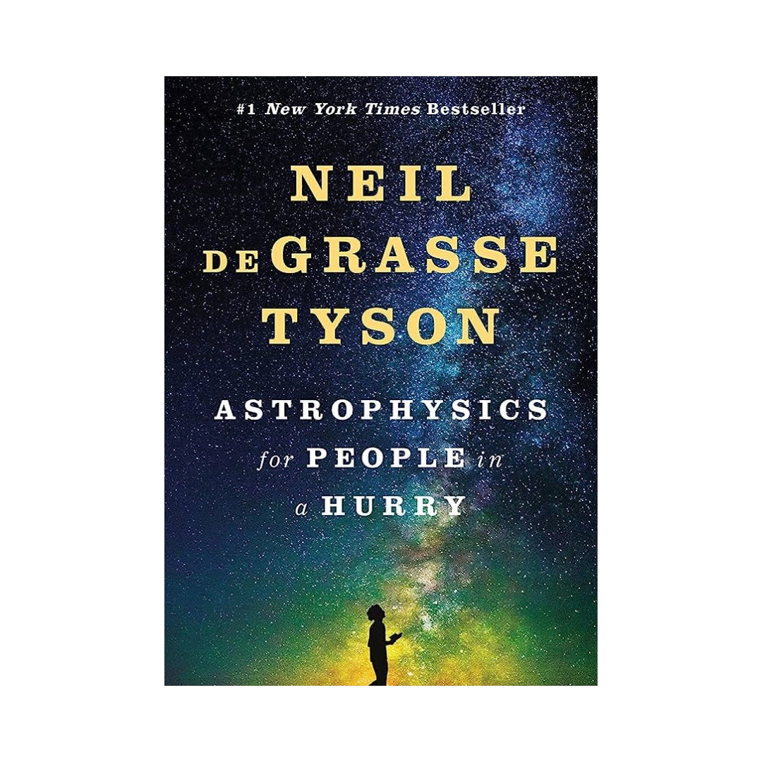 Astrophysics for People in a Hurry