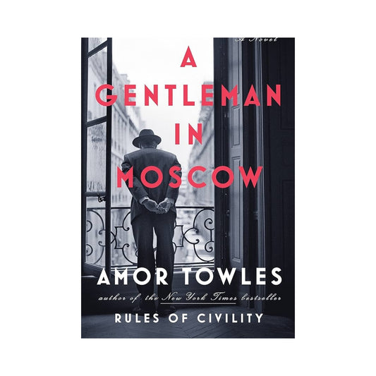 A Gentleman in Moscow