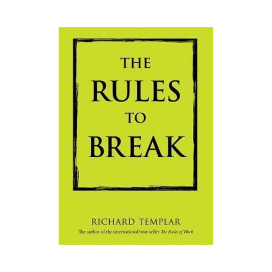 The Rules to Break