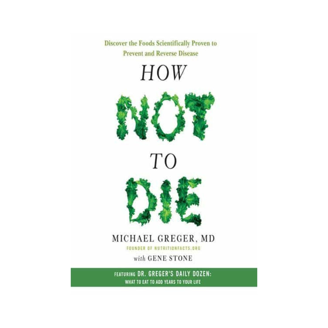 How Not to Die