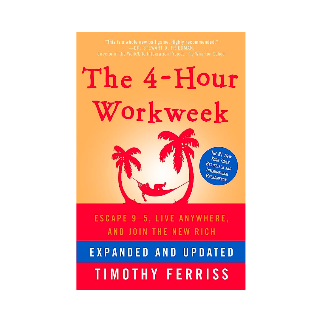 The 4-Hour Workweek