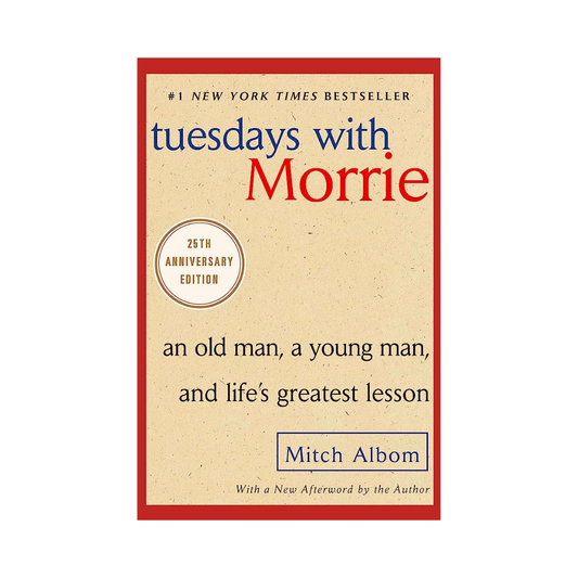 Tuesdays With Morrie